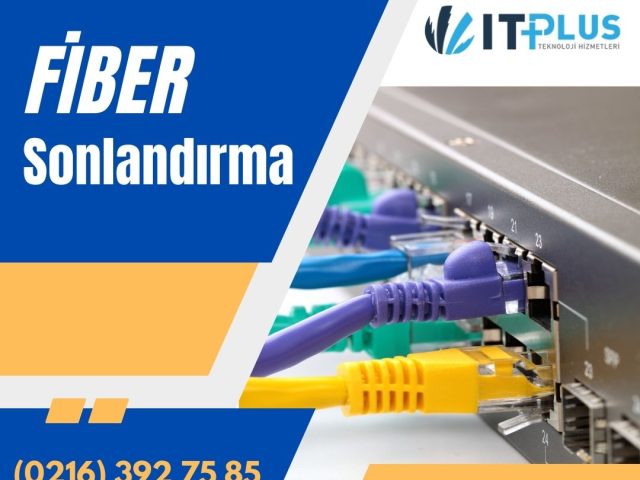 Fiber Sonlandırma